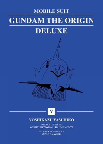 Mobile Suit Gundam: THE ORIGIN Deluxe 5, Yoshikazu Yasuhiko - Gebonden - 9781647295530