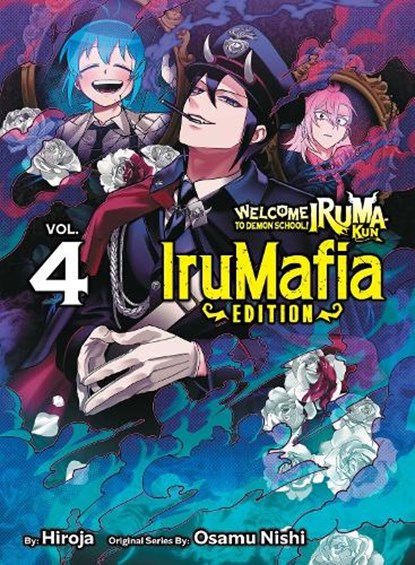 Welcome to Demon School! Iruma-kun: IruMafia Edition 4, Osamu Nishi - Paperback - 9781647295608