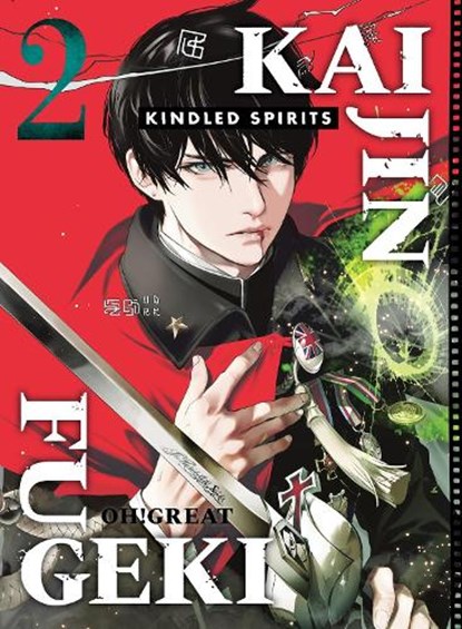 Kaijin Fugeki: Kindled Spirits 2, Oh! Great - Paperback - 9781647295653