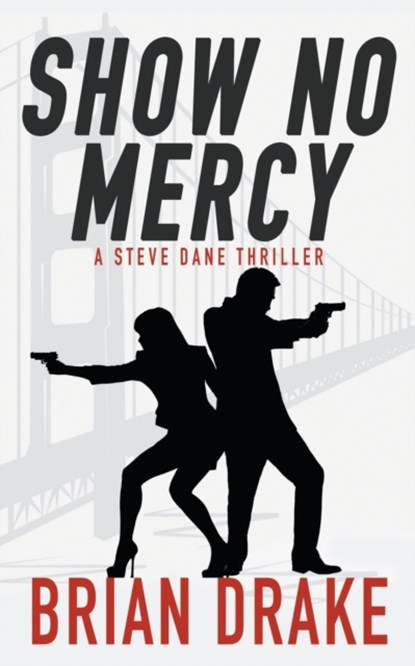 Show No Mercy, Brian Drake - Paperback - 9781647342333