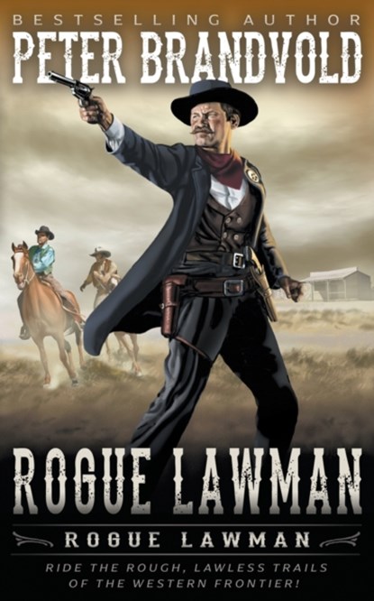 Rogue Lawman, Peter Brandvold - Paperback - 9781647345624
