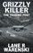 Grizzly Killer, Lane R Warenski - Paperback - 9781647348663