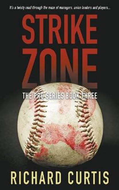 Strike Zone, Richard Curtis - Paperback - 9781647349653