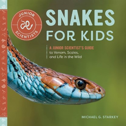 Snakes for Kids, Michael Starkey - Paperback - 9781647390426