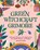 Green Witchcraft Grimoire, Amythyst Raine - Paperback - 9781647391423