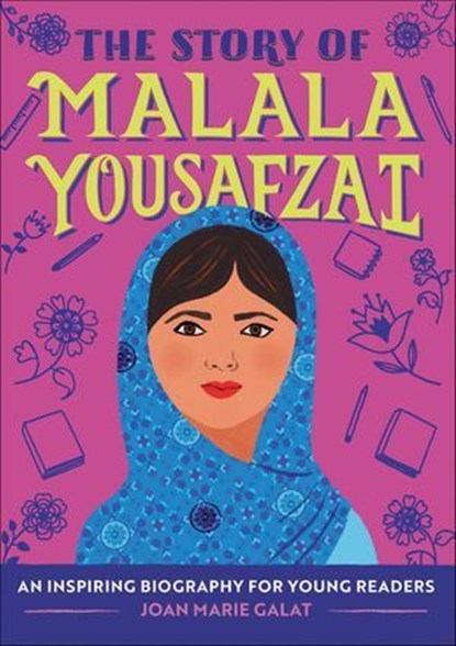 The Story of Malala Yousafzai, Joan Marie Galat - Ebook - 9781647394202