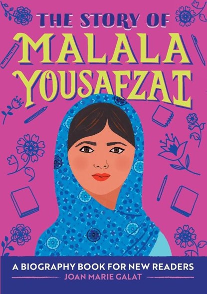 The Story of Malala Yousafzai, Joan Marie Galat - Paperback - 9781647396824