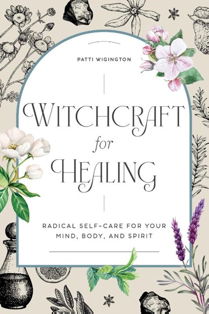 Witchcraft for Healing, Patti Wigington - Paperback - 9781647397937