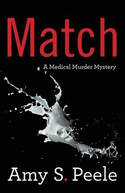 Match, Amy S. Peele - Ebook - 9781647420192