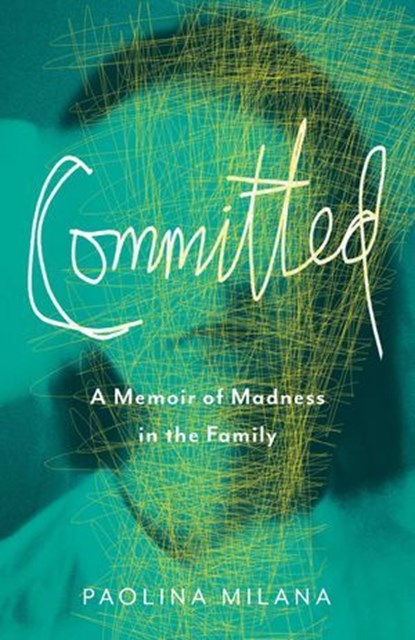 Committed, Paolina Milana - Ebook - 9781647420437