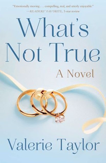 What's Not True, Valerie Taylor - Ebook - 9781647421588