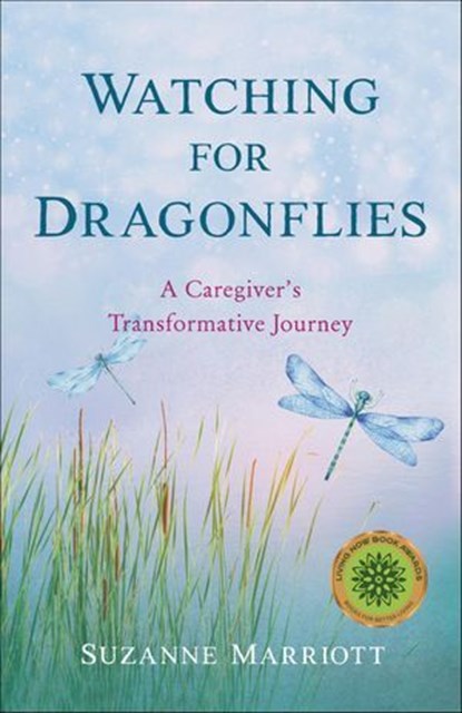 Watching for Dragonflies, Suzanne Marriott - Ebook - 9781647424374