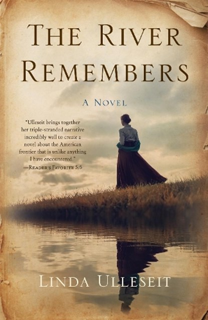 TheRiverRemembers, Linda Ulleseit - Paperback - 9781647424503