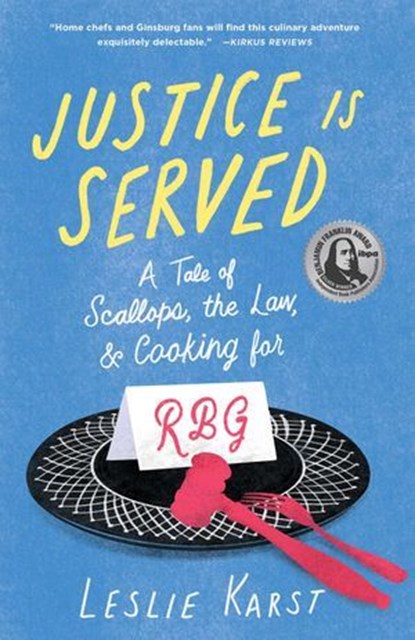 Justice Is Served, Leslie Karst - Ebook - 9781647424596