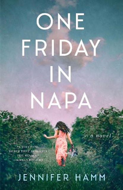 One Friday in Napa, Jennifer Hamm - Paperback - 9781647425296