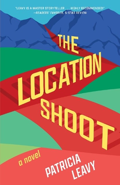 The Location Shoot, LEAVY,  Patricia - Paperback - 9781647425678