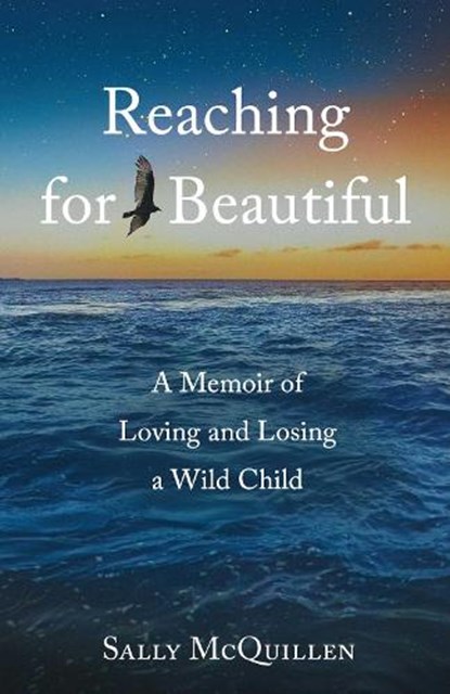 Reaching for Beautiful, Sally McQuillen - Paperback - 9781647428600