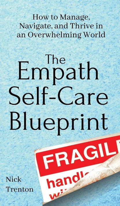 The Empath Self-Care Blueprint, Nick Trenton - Gebonden - 9781647431792