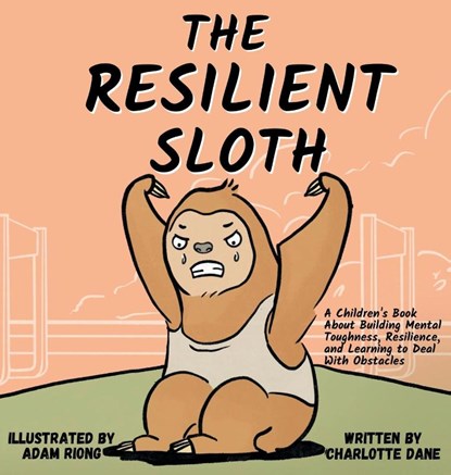 The Resilient Sloth, Charlotte Dane - Gebonden - 9781647432096
