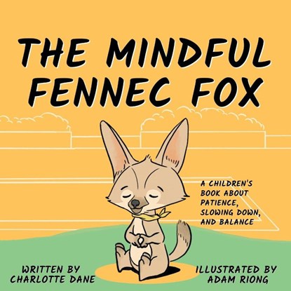 The Mindful Fennec Fox, Charlotte Dane - Paperback - 9781647432188