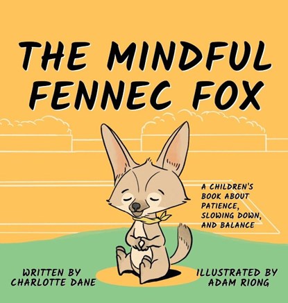 The Mindful Fennec Fox, Charlotte Dane - Gebonden - 9781647432195