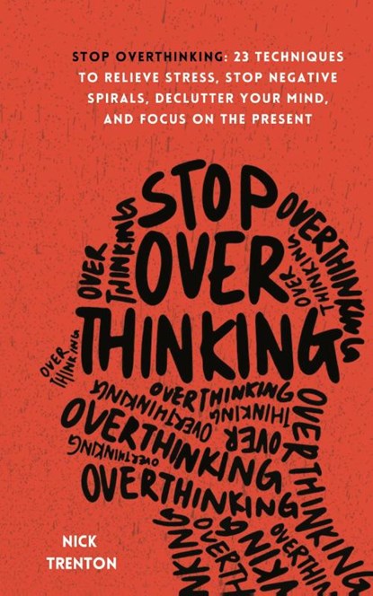 Stop Overthinking, Nick Trenton - Gebonden - 9781647432508