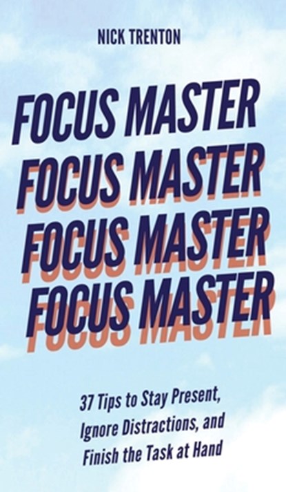 Focus Master, Nick Trenton - Gebonden - 9781647433512