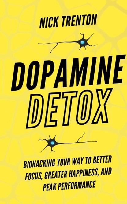 Dopamine Detox, Nick Trenton - Gebonden - 9781647433796
