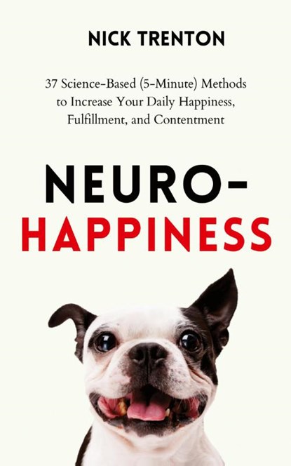 Neuro-Happiness, Nick Trenton - Paperback - 9781647434410