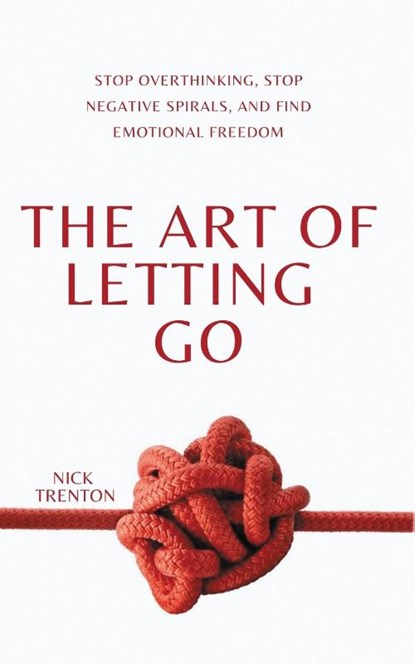 The Art of Letting Go, Nick Trenton - Paperback - 9781647435073