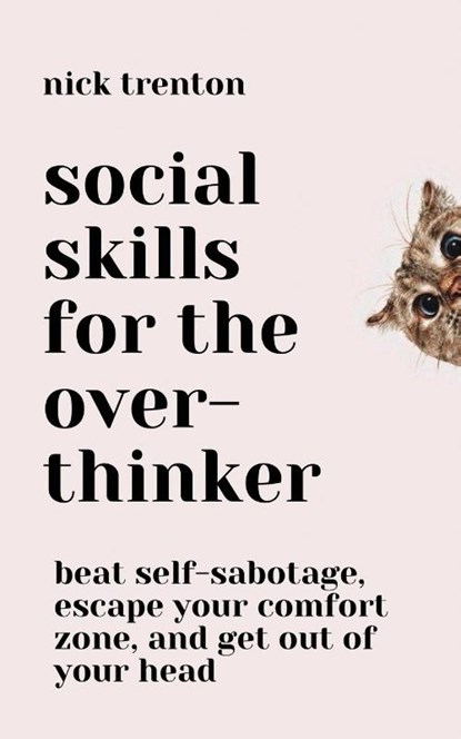 Social Skills for the Overthinker, Nick Trenton - Paperback - 9781647435370