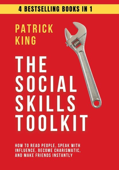 The Social Skills Toolkit (4 books in 1), Patrick King - Paperback - 9781647435691