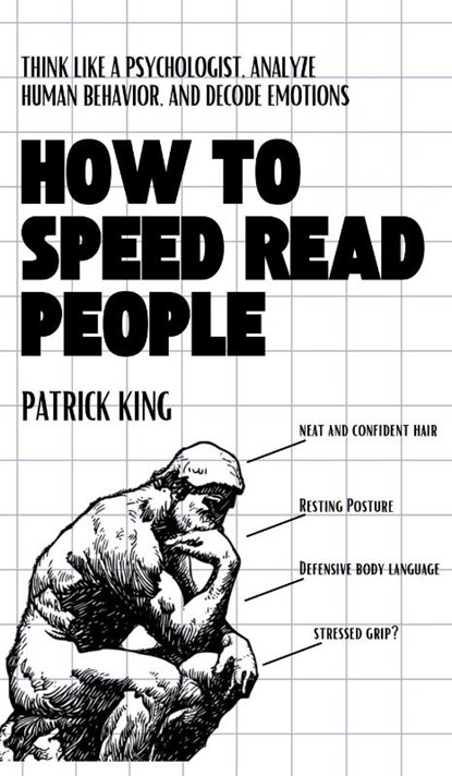 How to Speed Read People, Patrick King - Gebonden - 9781647435769