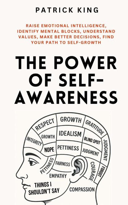 The Power of Self-Awareness, Patrick King - Paperback - 9781647435851