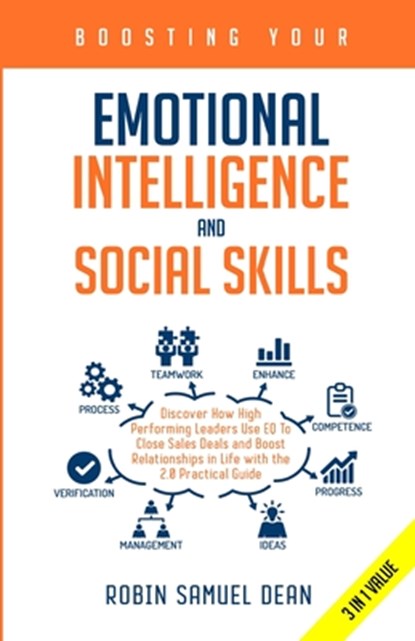Boosting Your Emotional Intelligence and Social Skills, Robin Samuel Dean - Paperback - 9781647450465