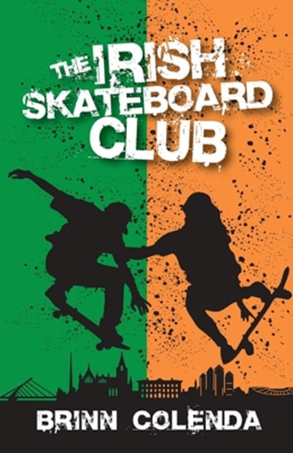 The Irish Skateboard Club, Brinn Colenda - Paperback - 9781647461799