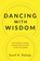 Dancing With Wisdom, Sunil K. Raheja - Paperback - 9781647463465