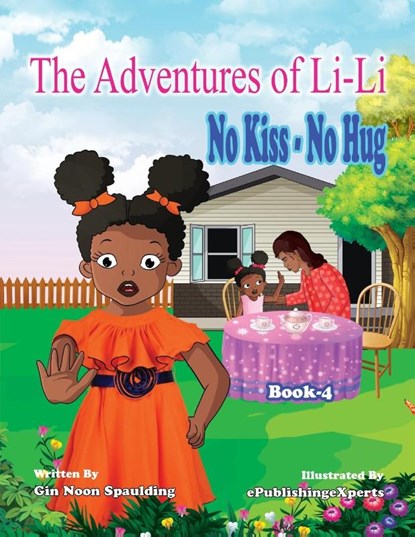 No Kiss - No Hug, Gin Noon Spaulding - Paperback - 9781647464684