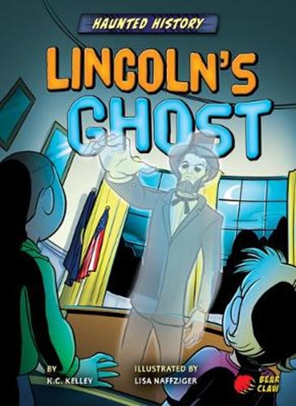 Lincoln's Ghost, K. C. Kelley - Paperback - 9781647476045