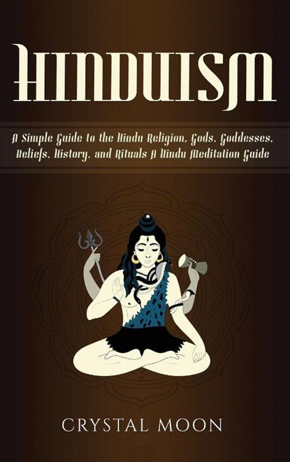 Hinduism, Crystal Moon - Gebonden - 9781647481681