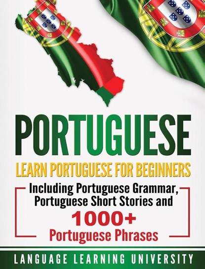 Portuguese, Language Learning University - Gebonden - 9781647482442