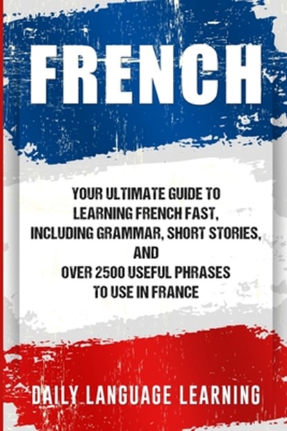 French, Daily Language Learning - Paperback - 9781647483722
