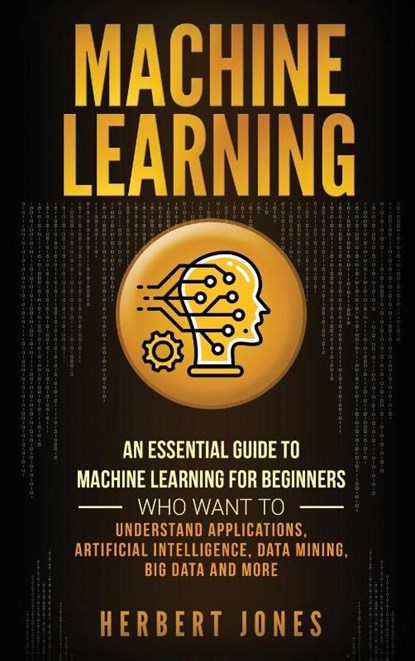 Machine Learning, Herbert Jones - Gebonden - 9781647484385
