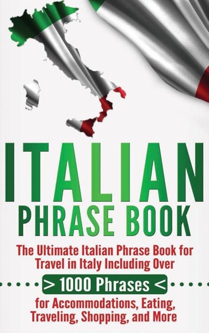 Italian Phrase Book, Language Learning University - Gebonden - 9781647484514