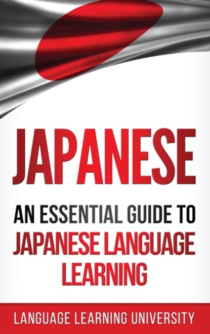 Japanese, Language Learning University - Gebonden - 9781647484767