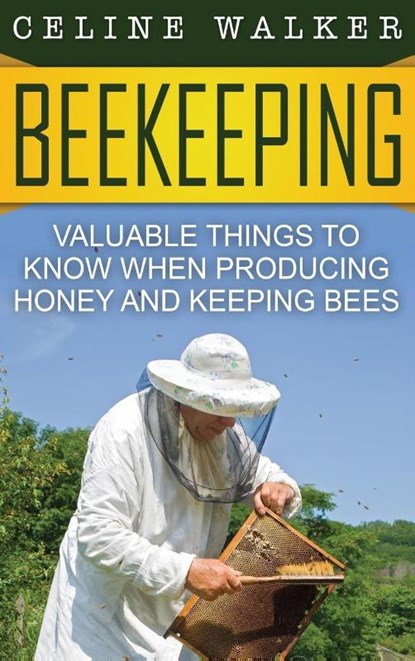 Beekeeping, Celine Walker - Gebonden - 9781647485962