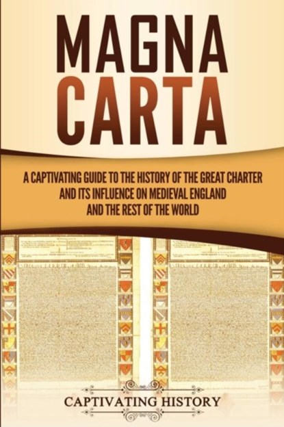 Magna Carta, Captivating History - Paperback - 9781647486525