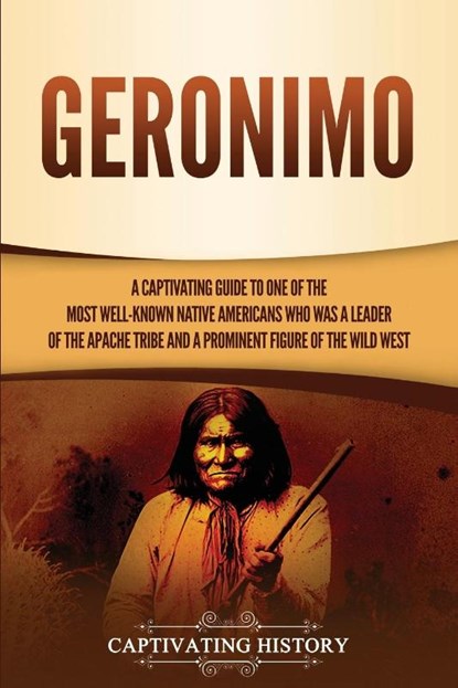 Geronimo, Captivating History - Paperback - 9781647488444