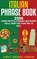Italian Phrase Book, Simple Language Learning - Gebonden - 9781647489991