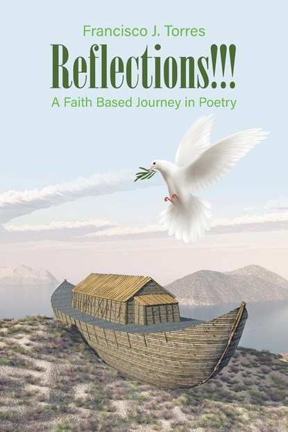 Reflections!!!, Francisco J. Torres - Paperback - 9781647498900